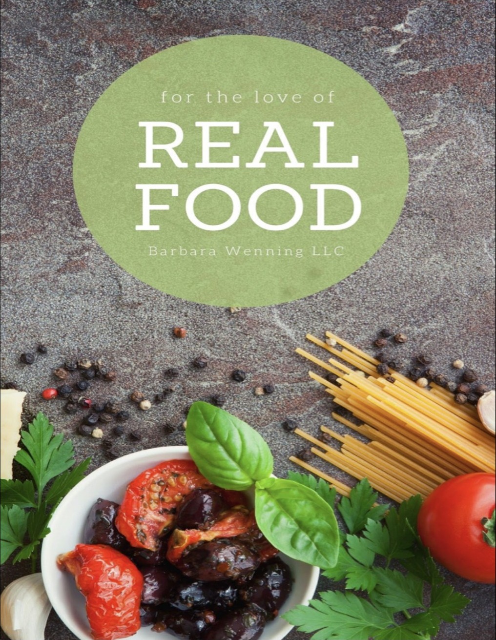 For the Love of Real Food